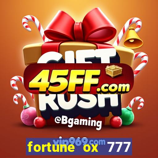 fortune ox 777 fortuna 77
